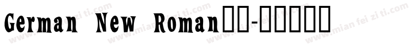 German New Roman字体字体转换